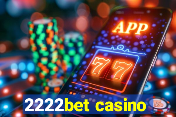 2222bet casino